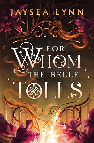 Cover of For Whom the Belle Tolls