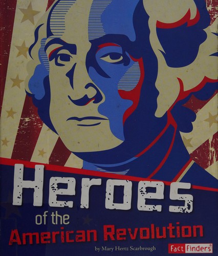 Cover of Heroes of the American Revolution