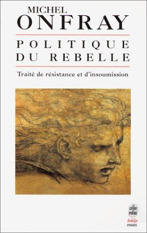 Cover of Politique du rebelle