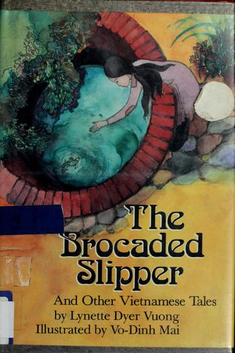 Cover of The brocaded slipper and other Vietnamese tales