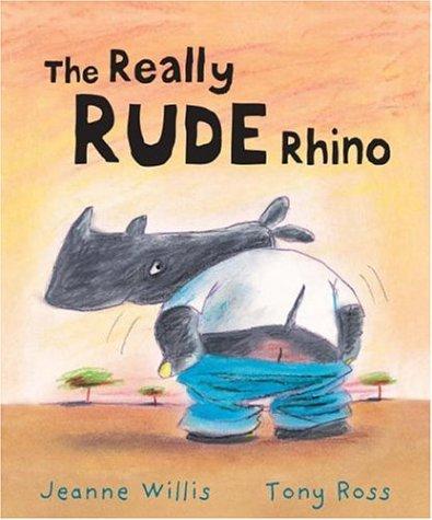 Cover of The Really Rude Rhino