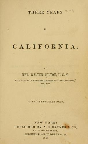 Cover of Three years in California [1846-1849]