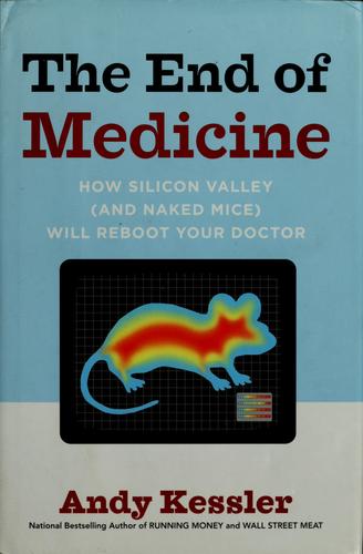 Cover of The end of medicine