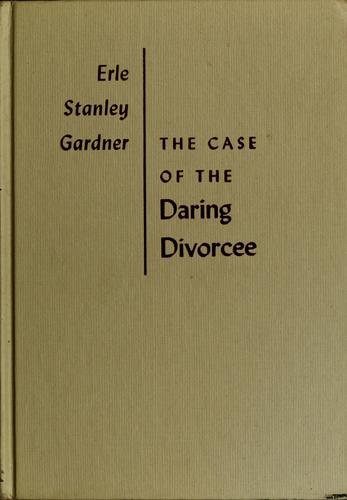 Cover of The case of the daring divorcee