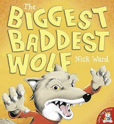 Cover of The Biggest Baddest Wolf
