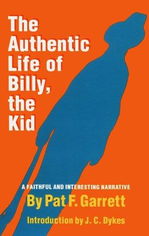 Cover of The Authentic Life of Billy the Kid