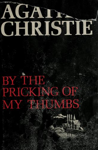 Cover of By the Pricking of My Thumbs