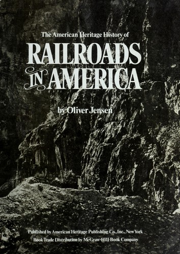 Cover of The American heritage history of railroads in America