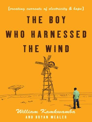 Cover of The Boy Who Harnessed the Wind