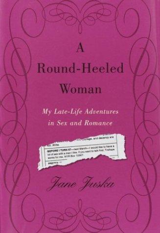 Cover of A round-heeled woman