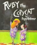 Cover of Ruby the copycat