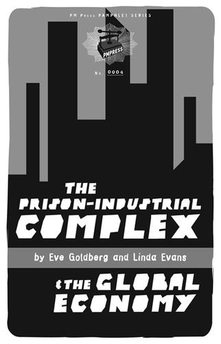 Cover of The Prison-Industrial Complex and the Global Economy