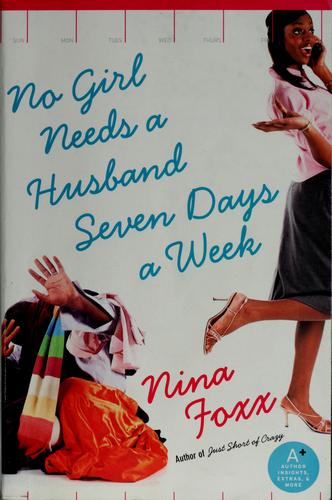 Cover of No Girl Needs a Husband Seven Days a Week