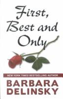 Cover of First, best and only