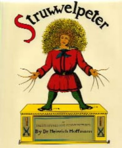 Cover of The English Struwwelpeter, or, Pretty storiesand funny pictures