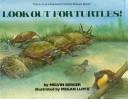 Cover of Look out for turtles!