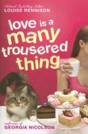 Cover of Love Is a Many Trousered Thing (Confessions of Georgia Nicolson)