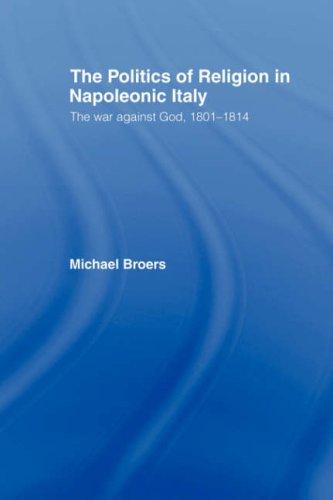 Cover of Politics and Religion in Napoleonic Italy