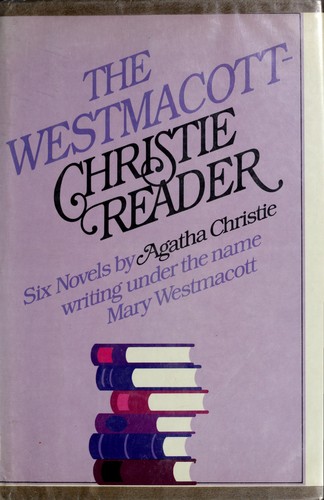 Cover of Novels (Absent in the Spring / Burden / Daughter's a Daughter / Giants' Bread / Rose and the Yew Tree / Unfinished Portrait)
