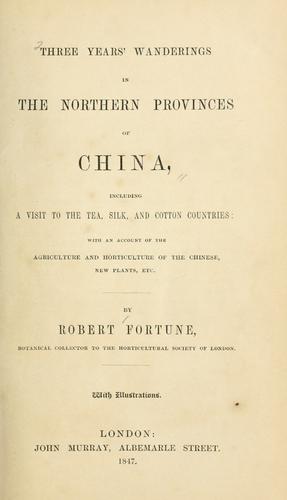 Cover of Three years' wanderings in the northern provinces of China