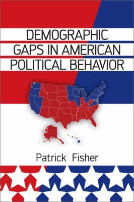 Cover of Demographic gaps in American political behavior