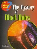 Cover of The mystery of black holes