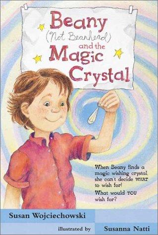 Cover of Beany (Not Beanhead) and the Magic Crystal (Beany Adventures)