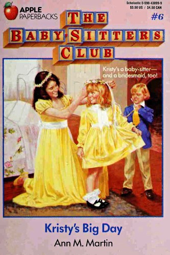 Cover of Kristy's Big Day (The Baby-Sitters Club #6)