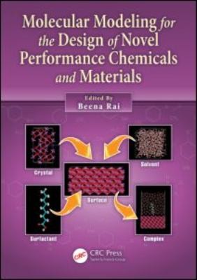 Cover of Molecular modeling for the design of novel performance chemicals and materials