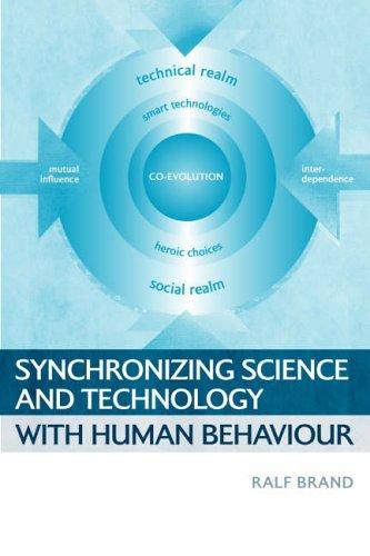Cover of Synchronizing Science and Technology with Human Behaviour