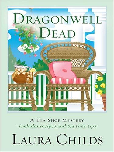 Cover of Dragonwell Dead (A Tea Shop Mystery, #8)