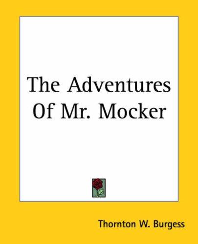 Cover of The Adventures Of Mr. Mocker