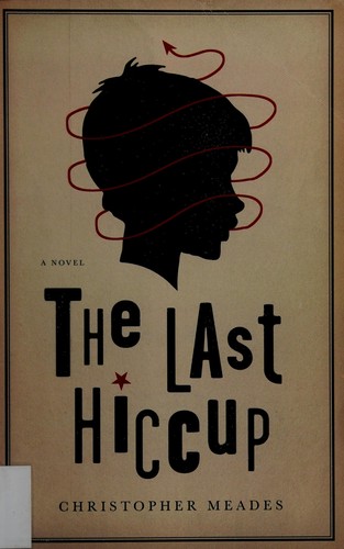 Cover of The last hiccup