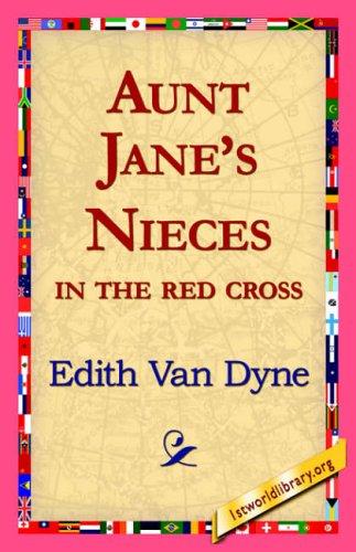 Cover of Aunt Jane's Nieces in the Red Cross