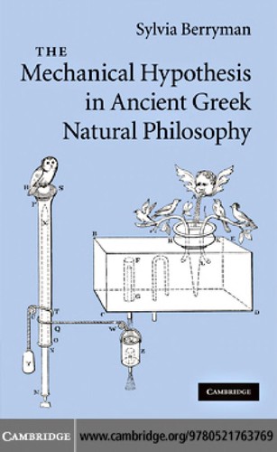Cover of The mechanical hypothesis in ancient Greek natural philosophy