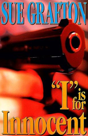 Cover of I is for Innocent (Kinsey Millhone, #9)