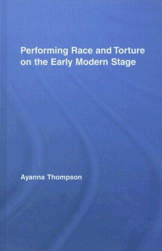 Cover of Performing Race and Torture on the Early Modern Stage