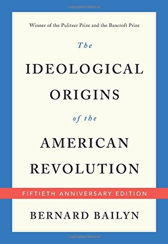 Cover of The Ideological Origins of the American Revolution