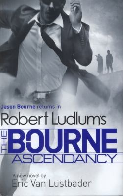 Cover of Robert Ludlum’s The Bourne Ascendancy