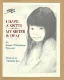 Cover of I Have a Sister--My Sister Is Deaf