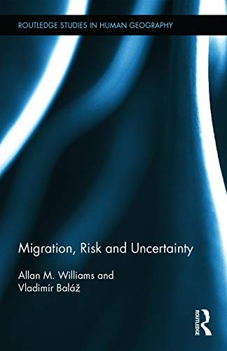 Cover of Migration, Risk and Uncertainty