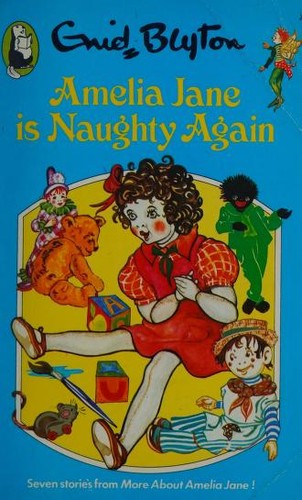 Cover of Amelia Jane Is Naughty Again