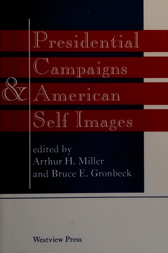 Cover of Presidential Campaigns And American Self Images