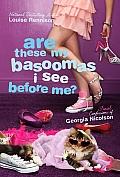 Cover of Are these my basoomas I see before me?