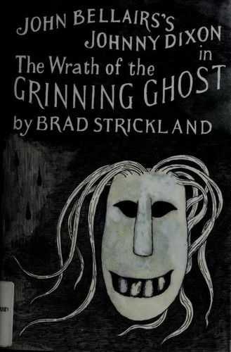 Cover of The Wrath of the Grinning Ghost (Johnny Dixon #12)