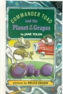 Cover of Commander Toad and the Planet of the Grapes
