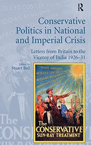 Cover of Conservative Politics in National and Imperial Crisis