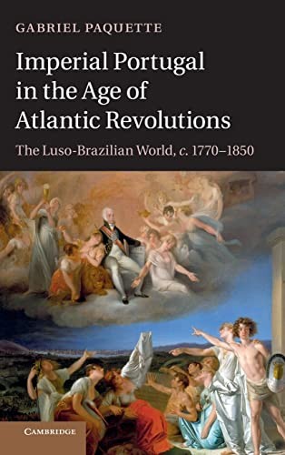 Cover of Imperial Portugal in the Age of Atlantic Revolutions