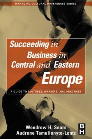 Cover of Succeeding in business in Central and Eastern Europe