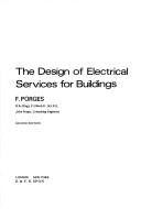 Cover of The design of electrical services for buildings